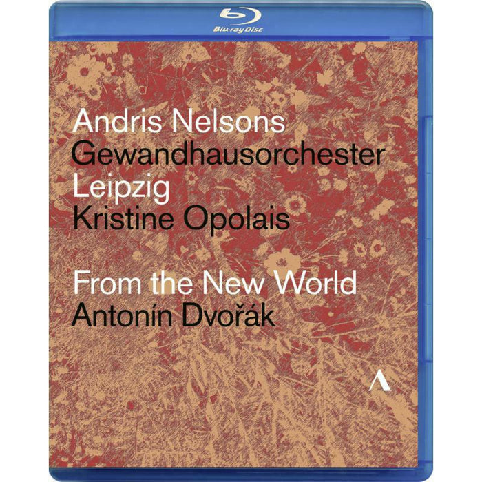 Nelsons/Gewandhaus/Opolais - Antonín Dvo?ák: From the New World - ACC10419
