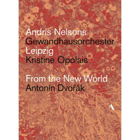 Nelsons/Gewandhaus/Opolais - Antonín Dvo?ák: From the New World - ACC20419