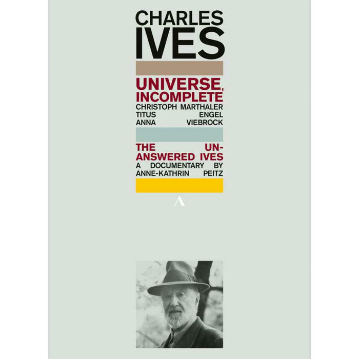 Anne Kathrin Peitz - Charles Ives: Universe, Incomplete - The Unanswered Ives, a documentary by Anne-Kathrin Peitz - ACC20434