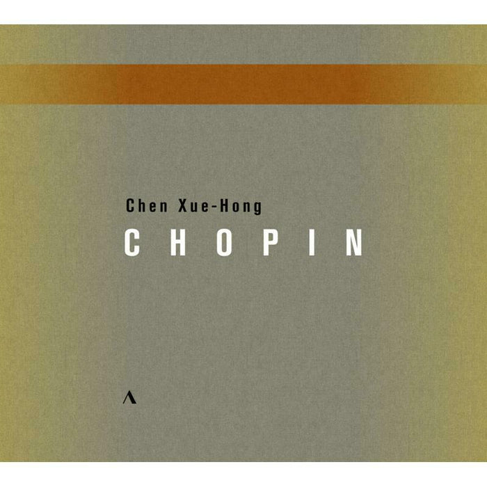 Chen Xue-Hong - Fr?d?ric Chopin: Chen Xue-Hong - ACC304651