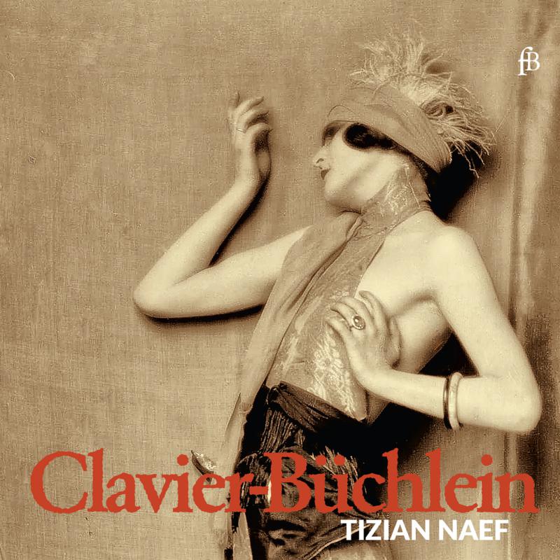 Tizian Naef - Clavier-Buchlein - Works for Harpsichord - FB2279523
