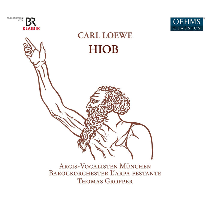 Arcis-Vocalisten Munchen; Barockorchester L'Arpa Festante; Monika Mauch; Ulrike Malotta; Georg Poplutz; Dominik Worner; Thomas Gropper - Carl Loewe: Hiob - OC1719