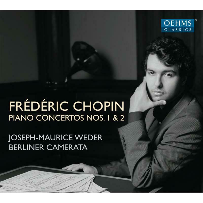 Weder/Berliner Camerata - Chopin:Piano Concertos 1 2 - OC1831