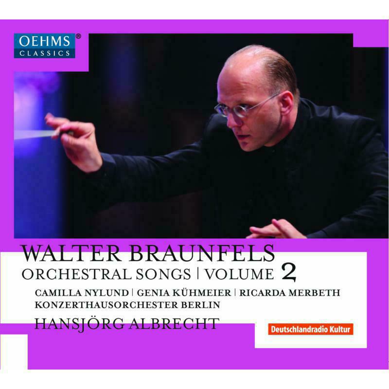 Various - Braunfels:Orchestral Songs 2 - OC1847