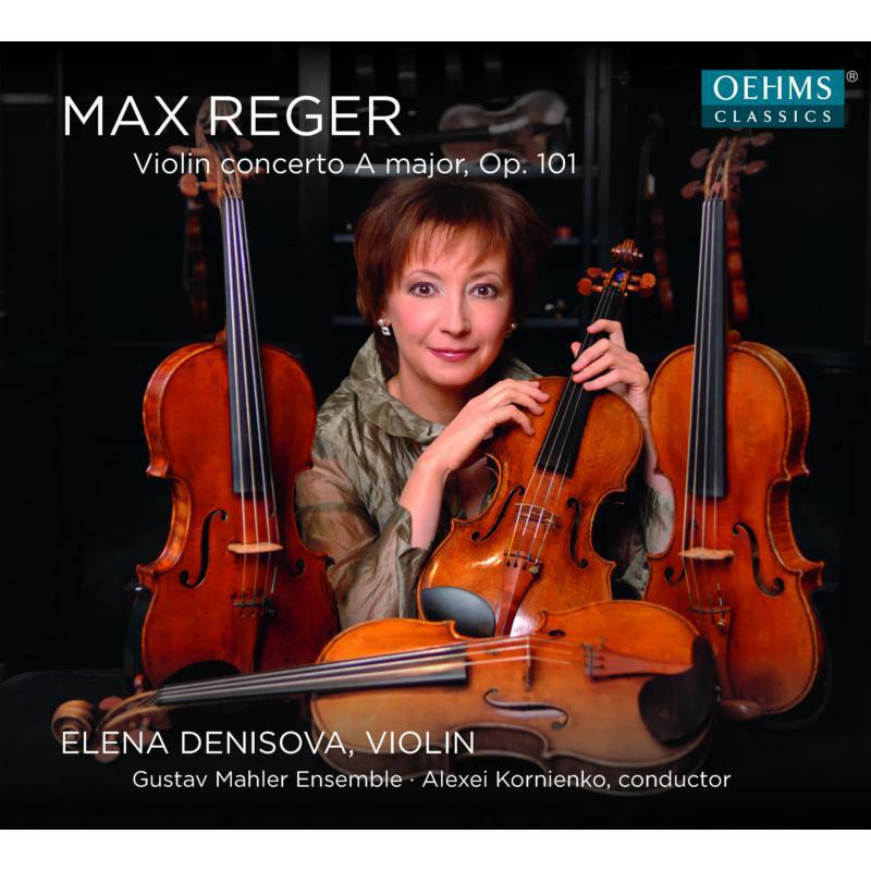 Denisova/Mahler E./Kornienko - Reger: Violin Concerto Op 101 - OC1862