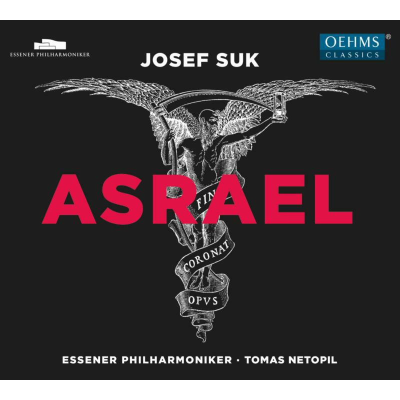 Essen Philharmonic/Netopil - Suk: Asrael - Symphony in 5 movements, Op. 27 - OC1865