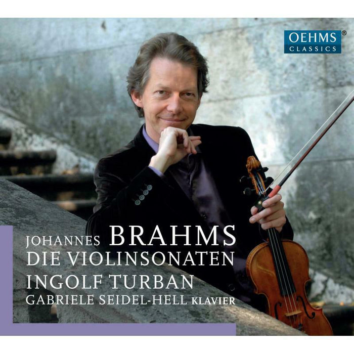 Turban/Seidel-Hell - Brahms: The Violin Sonatas - OC1867