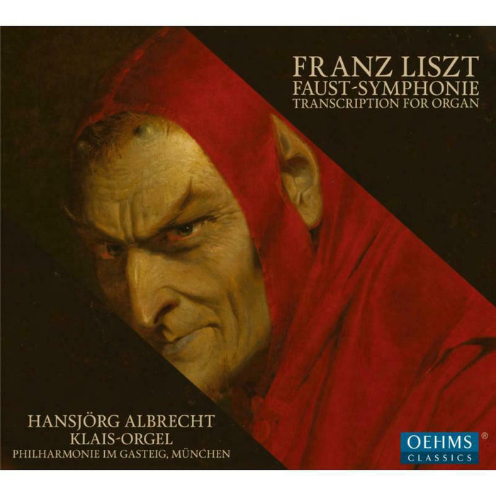 Hansjorg Albrecht - Franz Liszt: Faust Symphony - Transcription for Organ - OC1873