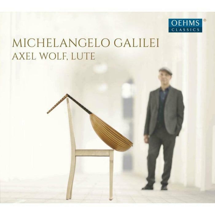 Axel Wolf - Michelangelo Galilei: Lute Sonatas - OC1877