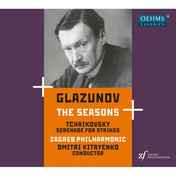 Zagreb Phil./Kitayenko - Alexander Glazunov: The Seasons, Op. 67, Piotr Ilyich Tchaikovsky: Serenade for string orchestra, Op. 48 - OC1889