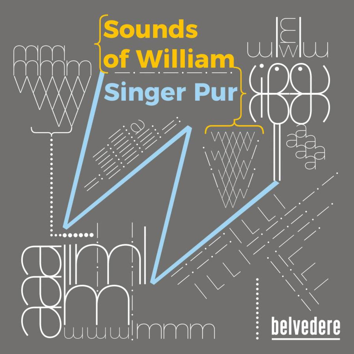Singer Pur - Sounds of William - BVE08096