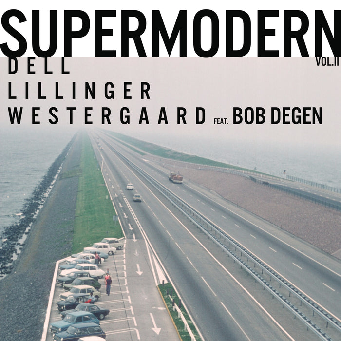 Christopher Dell, Christian Lillinger, Jonas Westergaard, Bob Degen - Supermodern Vol. 2 - HGBS202111