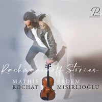 Mathis Rochat; Erdem Misirlioglu - Rachmaninoff Stories - PROSP0032