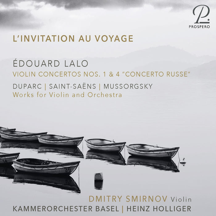 Dmitry Smirnov; Heinz Holliger; Kammerorchester Basel - Lalo: L&#39;invitation au Voyage