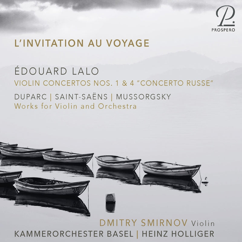 Dmitry Smirnov; Heinz Holliger; Kammerorchester Basel - Lalo: L&#39;invitation au Voyage