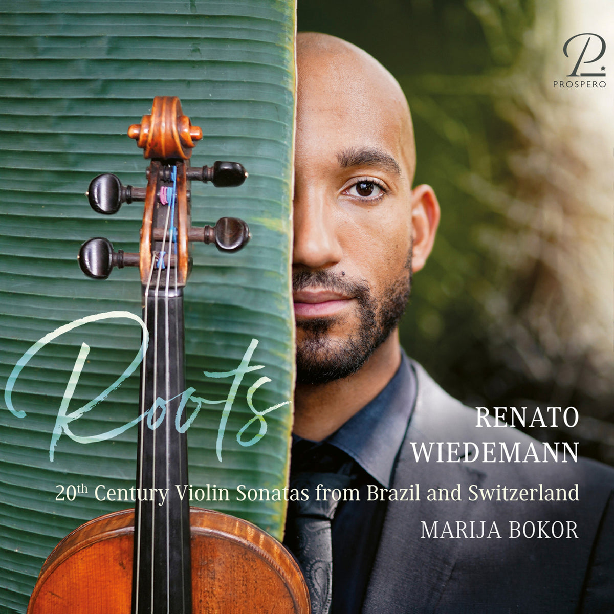 Renato Wiedemann; Marija Bokor - Roots - 20th C Violin Sonatas from Brazil and Switzerland - PROSP0076