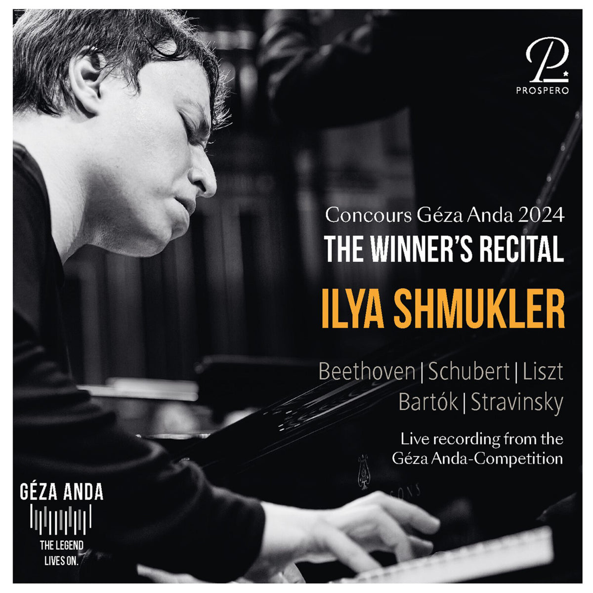 Ilya Shmukler - Concours Geza Anda 2024: The Winner's Recital - PROSP0117