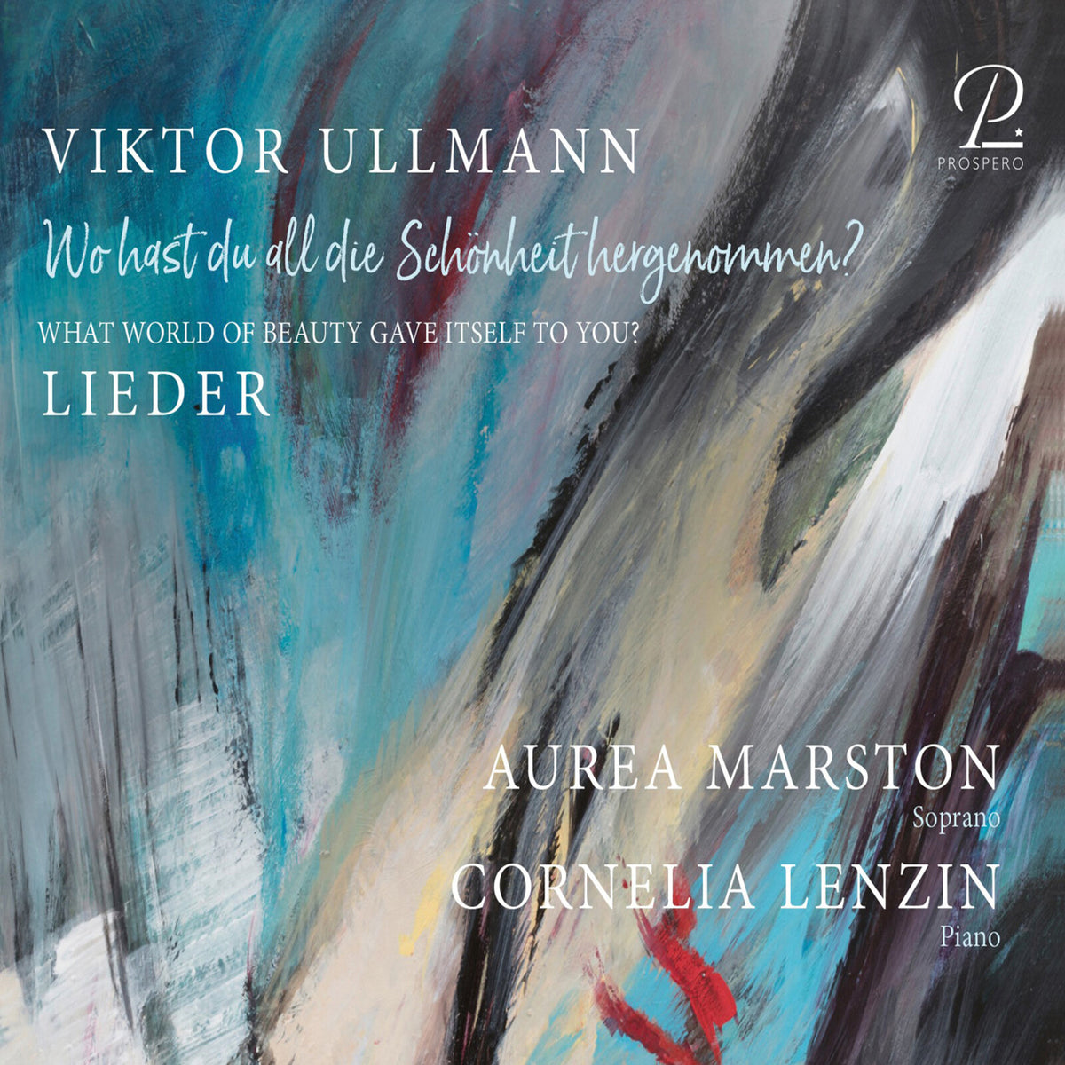 Aurea Marston; Cornelia Lenzin - Viktor Ullmann: Lieder - PROSP0144