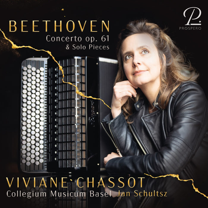Viviane Chassot - Ludwig van Beethoven: Concerto op. 61 (arr. Viviane Chassot) & Other Solo Pieces - PROSP0148