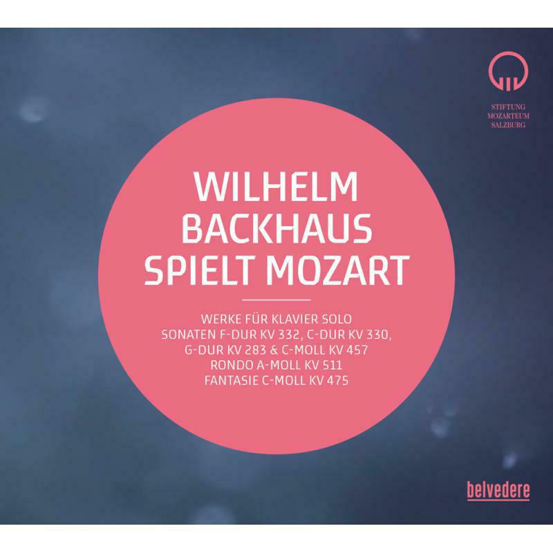 Wilhelm Backhaus - Wolfgang Amadeus Mozart: Wilhelm Bckhaus plays Mozart - BVE10148