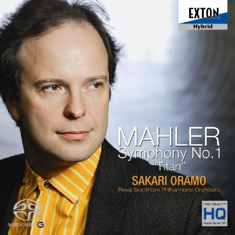 Sakari Oramo Royal Stockholm P - Mahlersymphony No.1 - EXCL00034