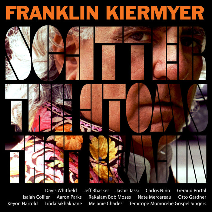 Franklin Kiermyer - Scatter The Atoms That Remain - GB4014CD