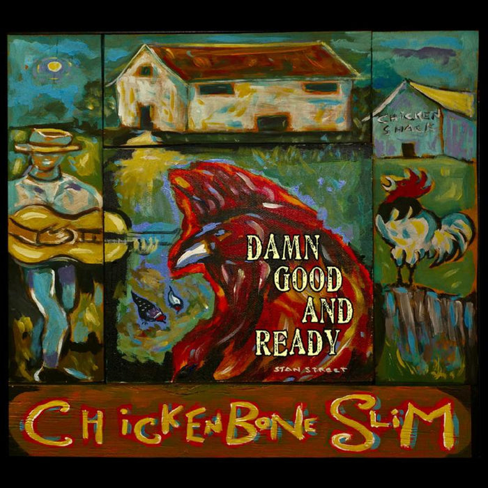 Chickenbone Slim Damn Good And Ready CD