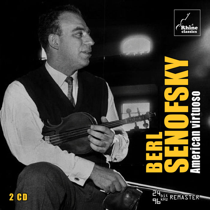 Berl Senofsky; Claude Frank; Jean-Claude Vanden Eynden; Shirley Trepel; Atlanta Symphony Orchestra; Ellen Mack; Henry Sopkin - Berl Senofsky: American virtuoso - RH030