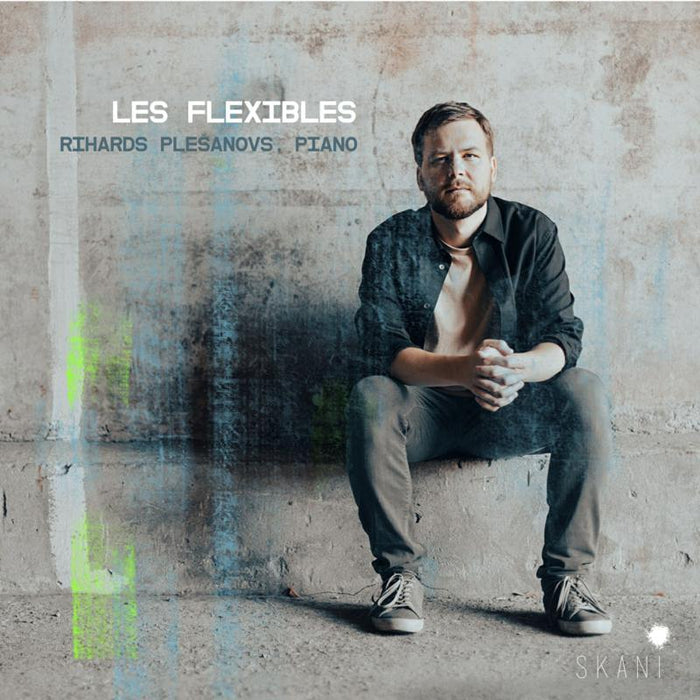 Rihards Plesanovs - Les Flexibles - LMIC147