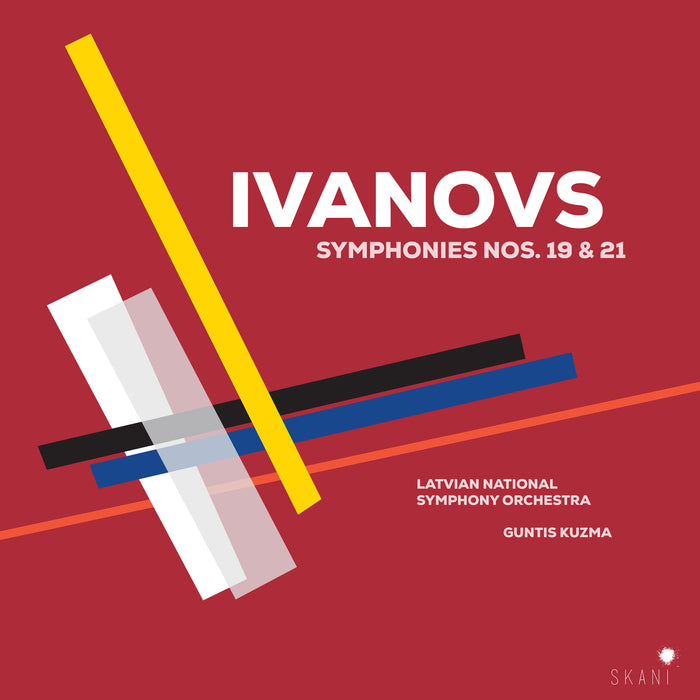 Latvian National Symphony Orchestra; Guntis Kuzma - Janis Ivanovs Symphonies Nos. 19 & 21 - LMIC180