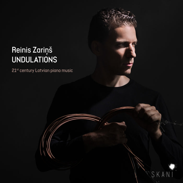Reinis Zarins - Reinis Zarins: Undulations - 21st century Latvian piano music - LMIC181