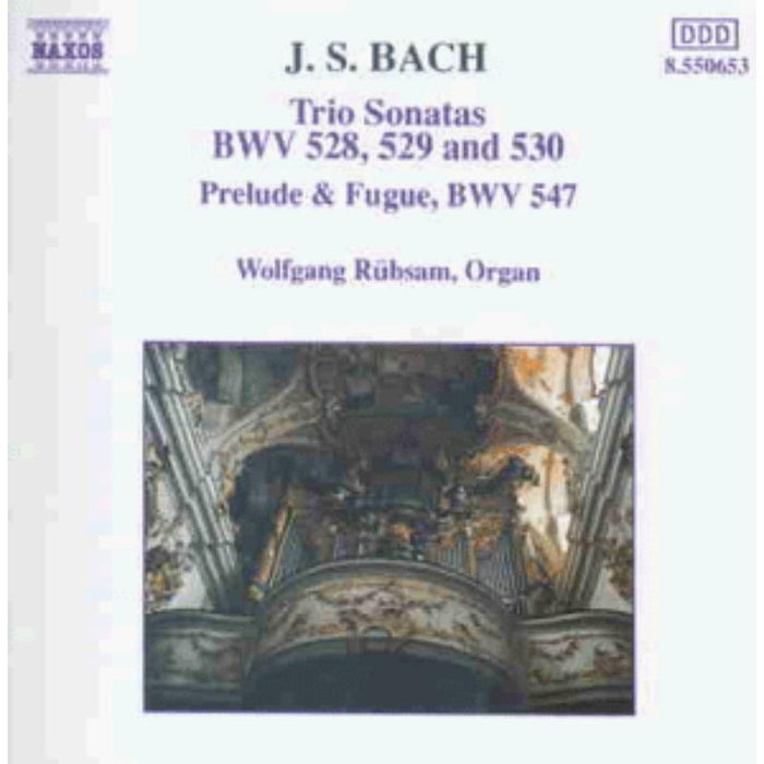 Wolfgang - BACH, J.S.: Trio Sonatas BWV 528-530 / Prelude and Fugue BWV 547 - 8550653