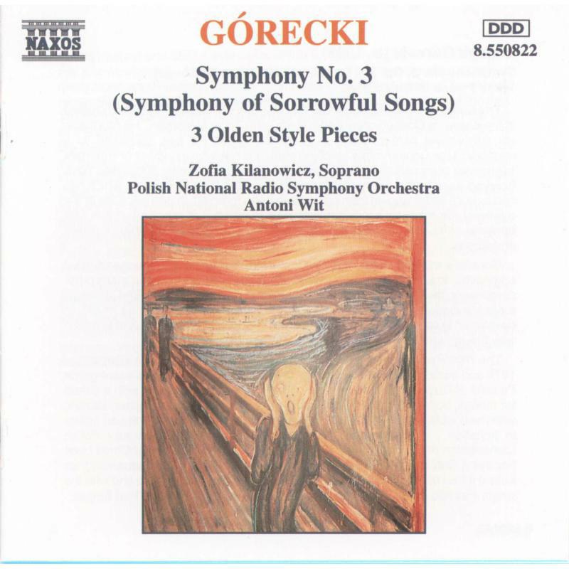 Kilanowi - GORECKI: Symphony No. 3 / Three Olden Style Pieces - 8550822