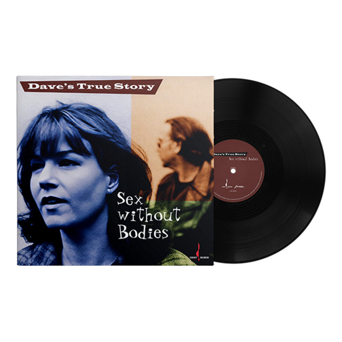 Dave's True Story - Sex Without Bodies - EVLP101BL