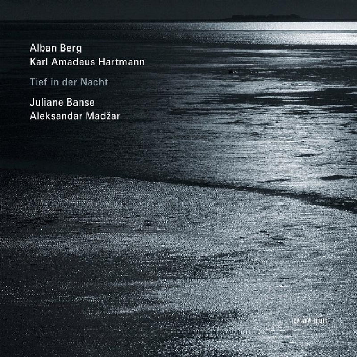 Juliane Banse & Aleksandar Madzar Berg / Hartmann - Tief in der Nacht CD