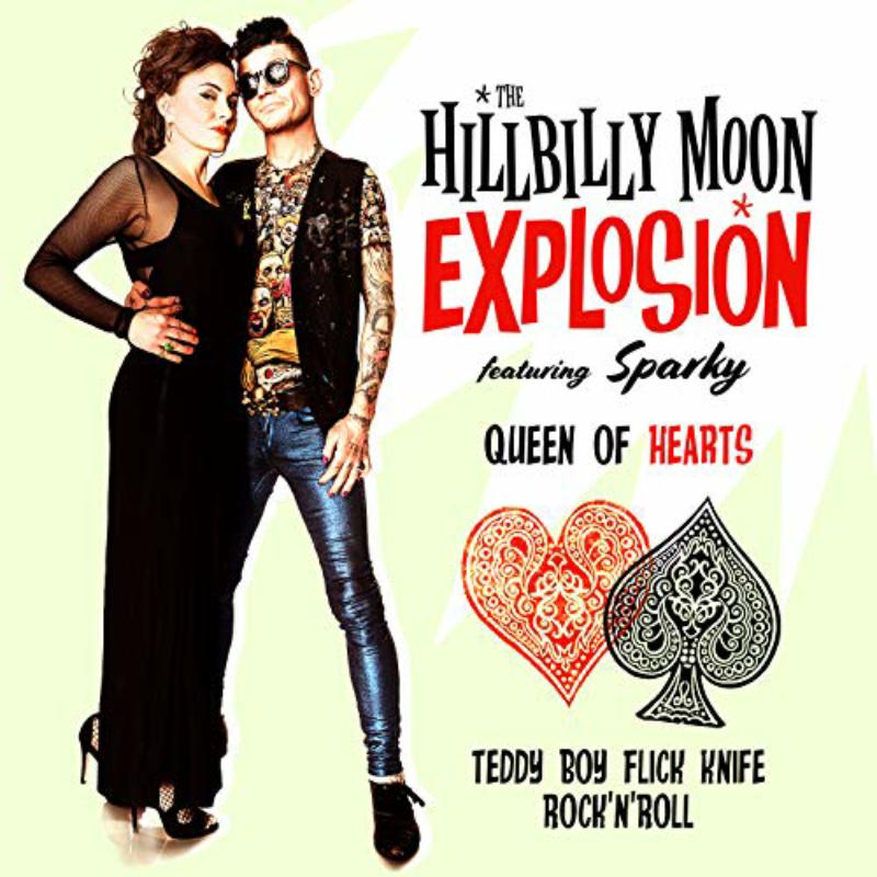 The Hillbilly Moon Explosion - Queen Of Hearts feat. Sparky Phillips - JUNG082