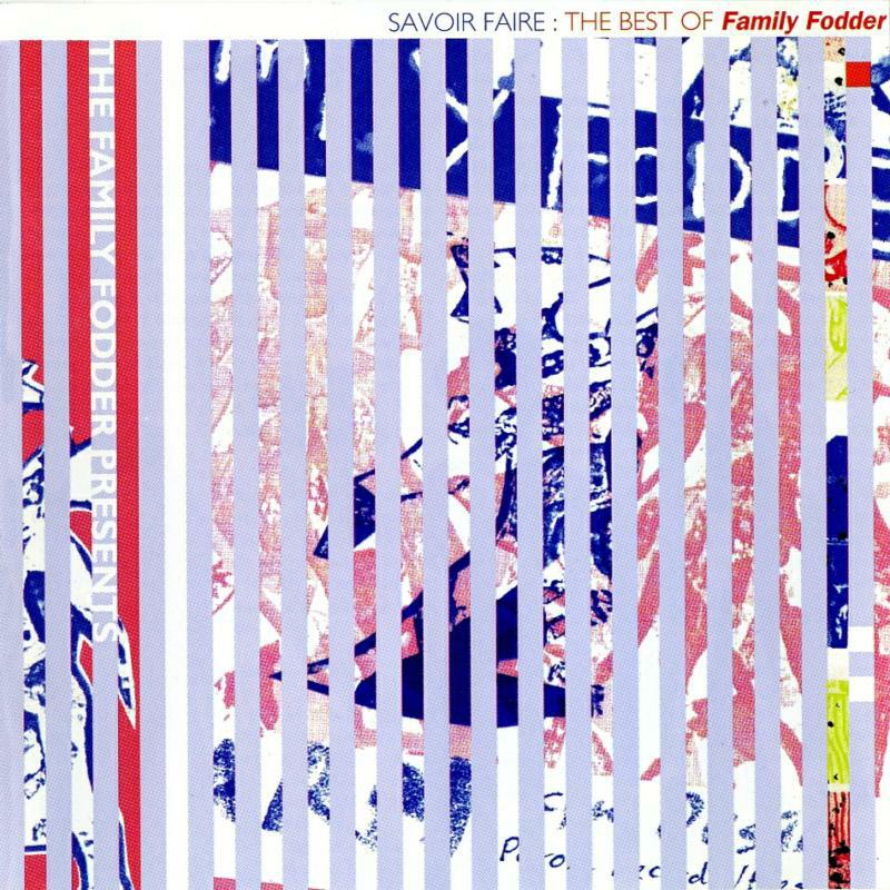 Family Fodder - Savoir Faire ? The Best Of - FREUDLP062