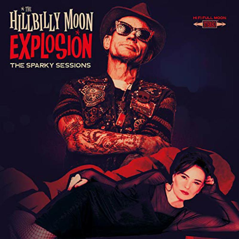 Hillbilly Moon Explosion - Sparky Sessions - FREUDLP131