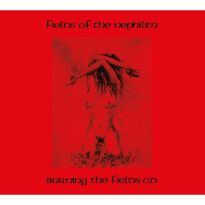 FIELDS OF THE NEPHILIM - BURNING THE FIELDS - FREUDCD142R