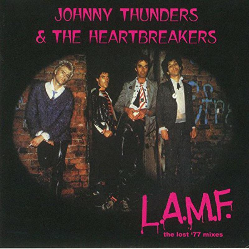 Johnny Thunders & The Heartbreakers - L.A.M.F - The lost 77 mixes - FREUDLP044R