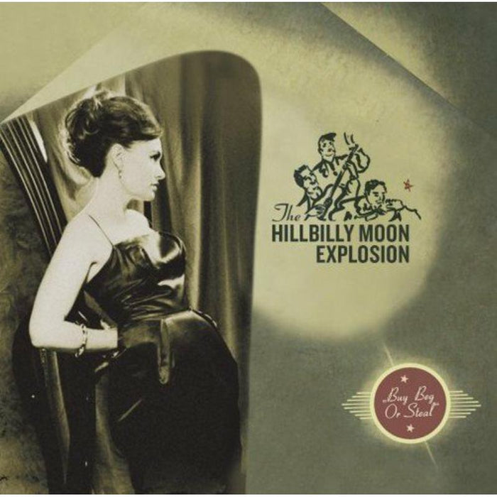 The Hillbilly Moon Explosion - Buy Beg or Steal - AU79CD005