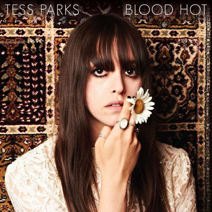 Tess Parks - Blood Hot
