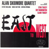 Alan Skidmore Quartet - East to West - MMCD081