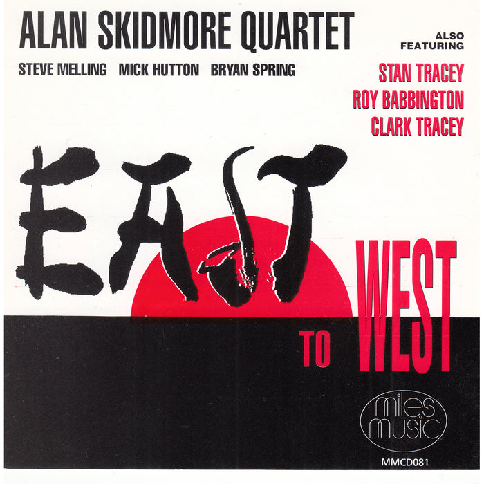 Alan Skidmore Quartet - East to West - MMCD081