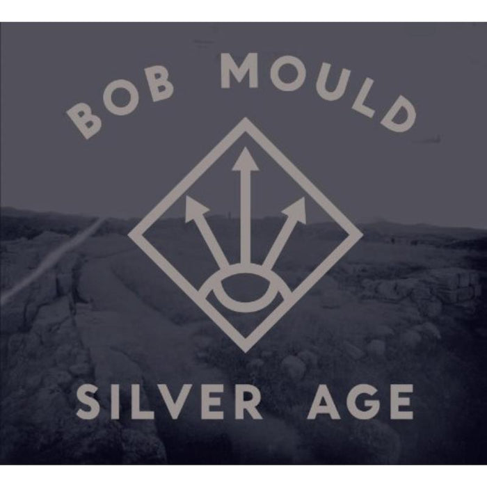 Bob Mould - Silver Age - MOULD001