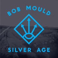 Bob Mould - Silver Age - MOULDLP001