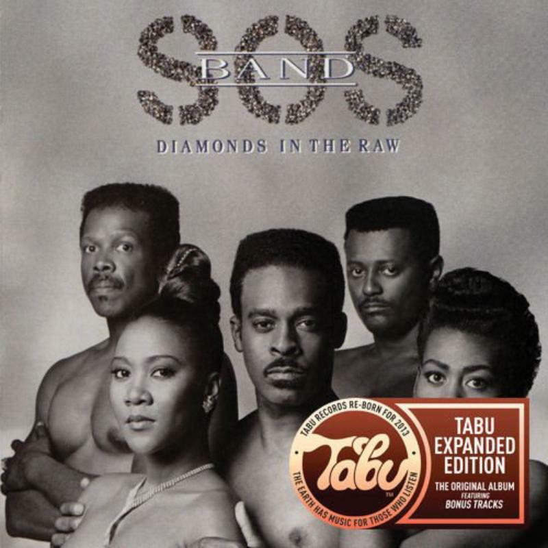 S.O.S. Band - Diamonds In The Raw - TABU1023