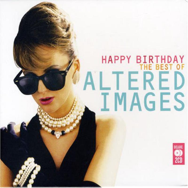 Altered Images - Happy Birthday: The Very - MCDLX046