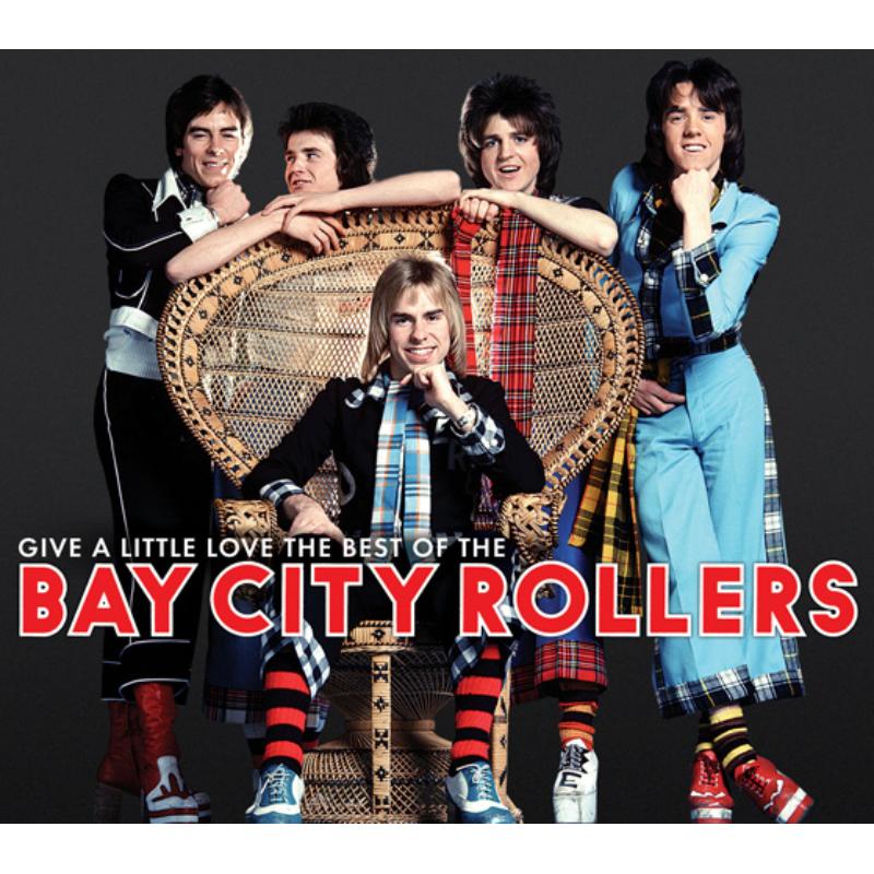 Bay City Rollers - Give A Little Love - MCDLX054