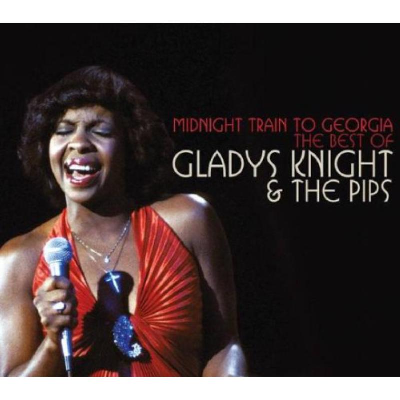 Gladys & The Pips Knight - Midnight Train To Georgia - MCDLX061